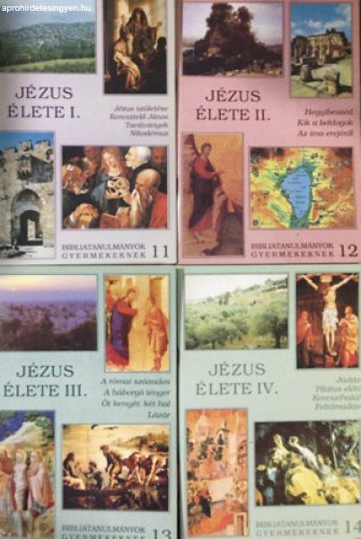 Jézus élete I-IV. (Bibliatanulmányok gyermekeknek 11-14.) - Kökényes
Zsuzsa, Ottóné Bartalos Zsuzsa, Horváth Zsuzsa, Soós Attila