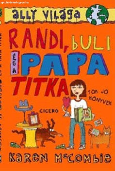 Randi, buli és a papa titkai - Karen McCombie