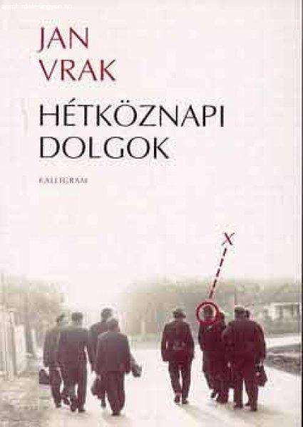 Hétköznapi dolgok - Jan Vrak