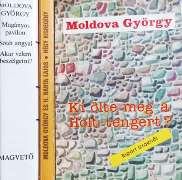 Magányos pavilon, Sötét angyal, Akar velem beszélgetni? + Az életem rövid,
Kerüld a nőket, Cirkuszi történet, Boldog vagy? + Ki ölte meg a
Holt-tengert? - Moldova György -H.Barta Lajos