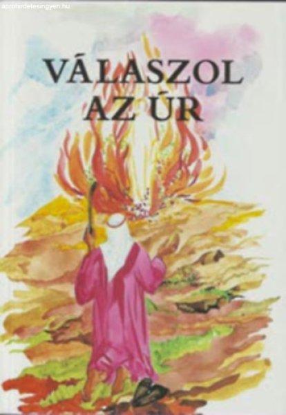 Válaszol az Úr - Bindes Ferenc