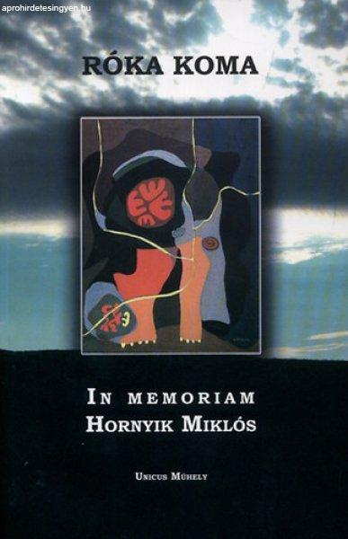 Róka Koma - In memoriam Hornyik Miklós - Domonkos László; Kemény András