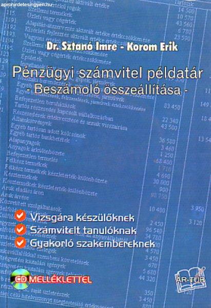 Pénzügyi számvitel példatár - Beszámoló összeállítása - Dr. Korom
Erik, Dr. Sztanó Imre