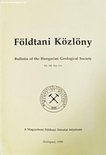 Földtani Közlöny Vol. 128. Nos. 2-3. - Bulletin of the Hungarian Geological
Society - Császár Géza (főszerk.)