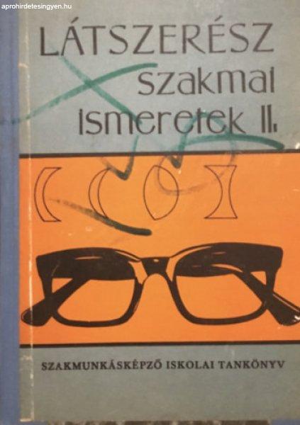 Látszerész szakmai ismeretek II. - Cifer Sándor