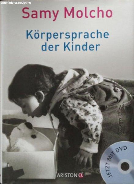 Körpersprache der Kinder - Mit Fotografien von Nomi Baumgartl + DVD - Samy
Molcho