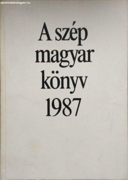 A szép magyar könyv 1987 - Morvay László (szerk.)