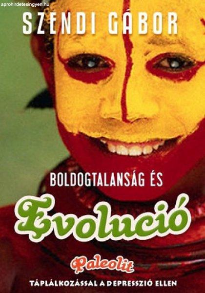 Boldogtalanság és evolúció - Szendi Gábor