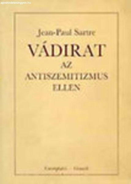 Vádirat az antiszemitizmus ellen - Jean-Paul Sartre