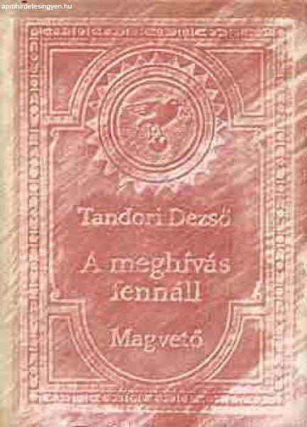 A meghívás fennáll - Tandori Dezső