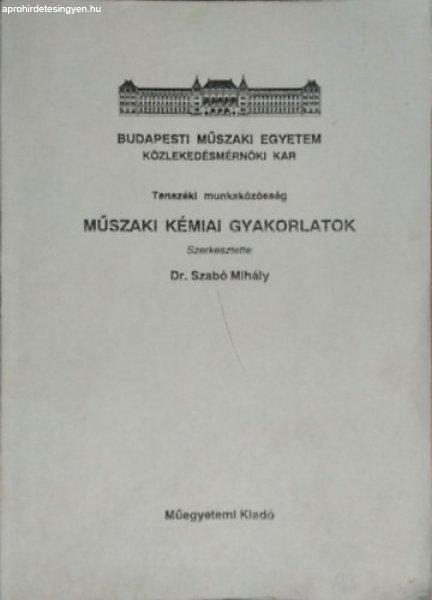 Műszaki kémiai gyakorlatok - Dr. Szabó Mihály