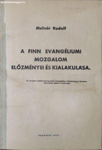 Finn evangéliomi mozgalom elözményei és kialakulása - dr. Molnár Rudolf