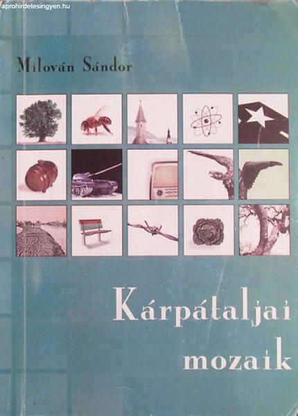 Kárpátaljai mozaik - Milován Sándor