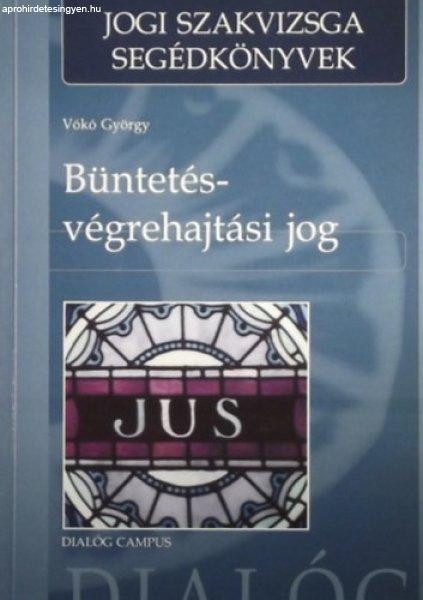 Büntetésvégrehajtási jog - Vókó György