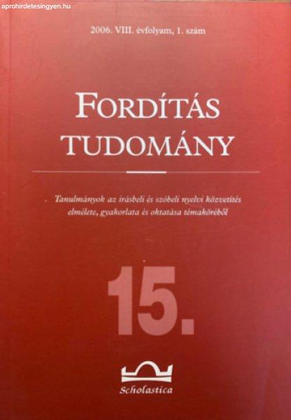 Fordítástudomány 2006. VIII. évfolyam 1. szám - Klaudy Kinga (szerk.)