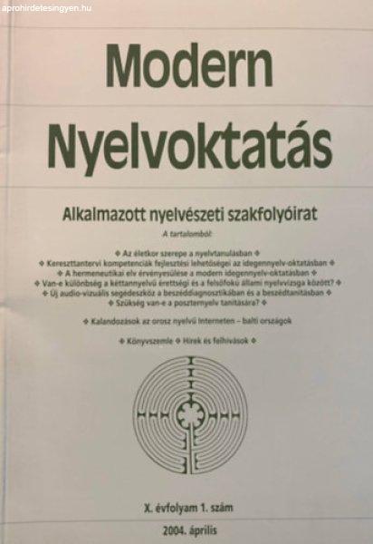 Modern Nyelvoktatás 2004. április - X. évfolyam 1. szám -