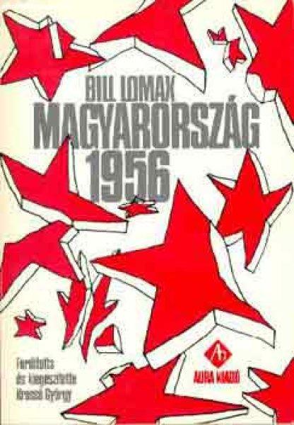 Magyarország 1956 - Bill Lomax