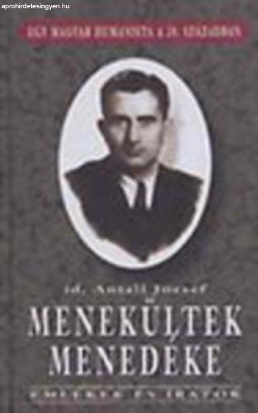 Menekültek menedéke (Emlékek és iratok) - Antall József Id.