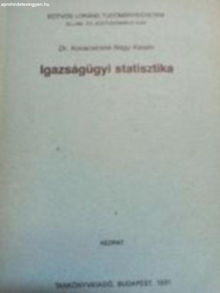 Igazságügyi statisztika - Kovacsicsné Nagy Katalin