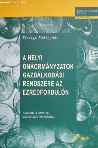 A helyi önkormányzatok gazdálkodási rendszere az ezredfordulón -