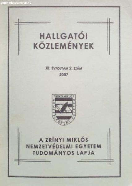 Hallgatói közlemények XI. évfolyam 2. szám 2007. - Dr. Lükő Dénes
(szerk.)