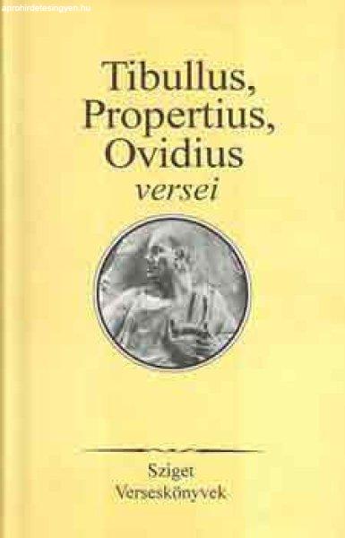 Tibullus, Propertius, Ovidius versei -