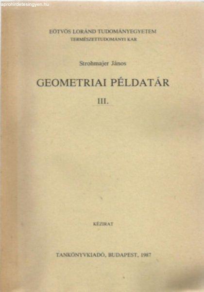 Geometriai példatár III. - Strohmajer János