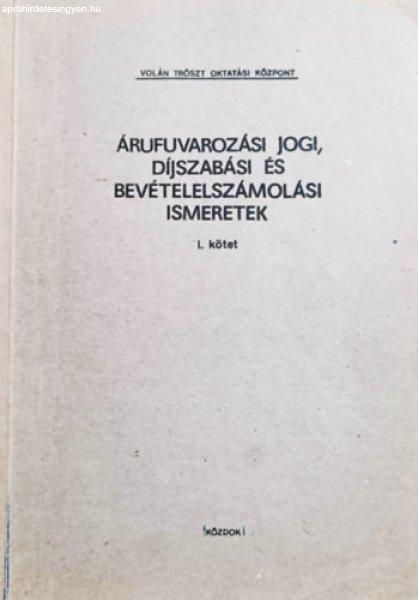 Árufuvarozási jogi, díjszabási és bevételelszámolási ismeretek I. kötet
- Dr. Cseresznyés Nándor, Nagy István (szerk.)