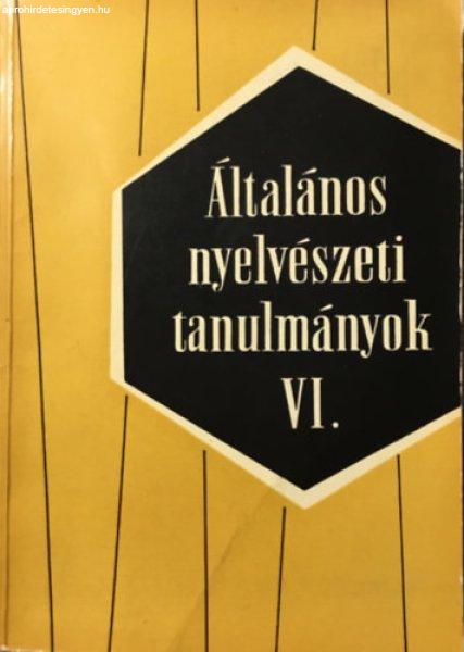 Általános nyelvészeti tanulmányok VI. - Előkészítő dolgozatok... -
Károly Sándor (szerk.); Telegdi Zsigmond (szerk.)