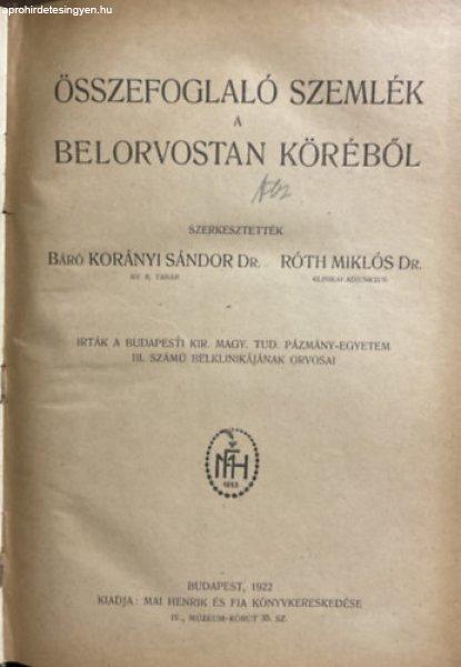 Összefoglaló szemlék a belorvostan köréből - Korányi-Róth