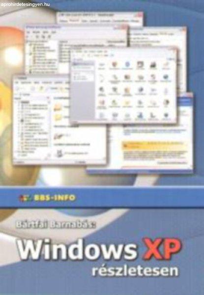 Windows XP részletesen - Bártfai Barnabás