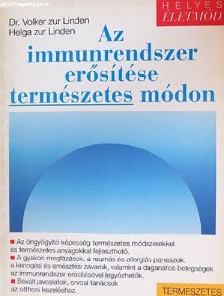 Az immunrendszer erősítése természetes módon - Volker dr. Linden