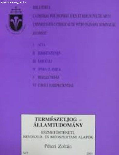 Természetjog-Államtudomány (eszmetörténeti, rendszer- és...) V/2 - Péteri
Zoltán