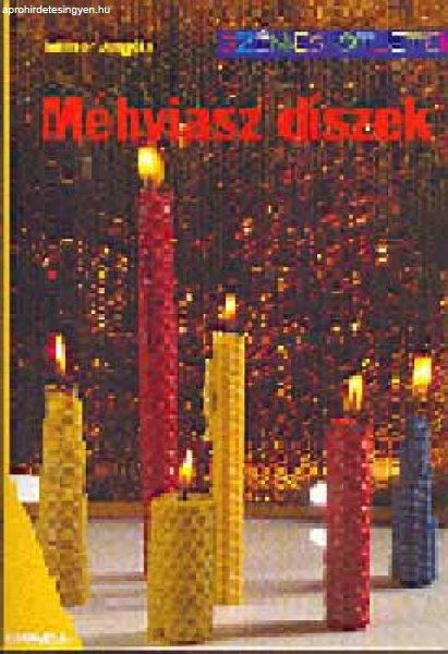 Méhviasz díszek (Színes ötletek) - Milner Angéla