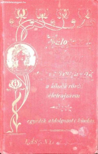 Válogatott költői olvasmányok (A költők rövid életrajzával) - Kászonyi
Mihály (szerk.)