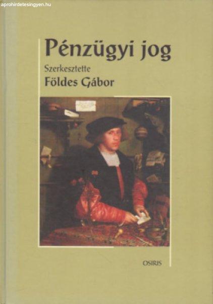 Pénzügyi jog - Földes Gábor (szerk.)