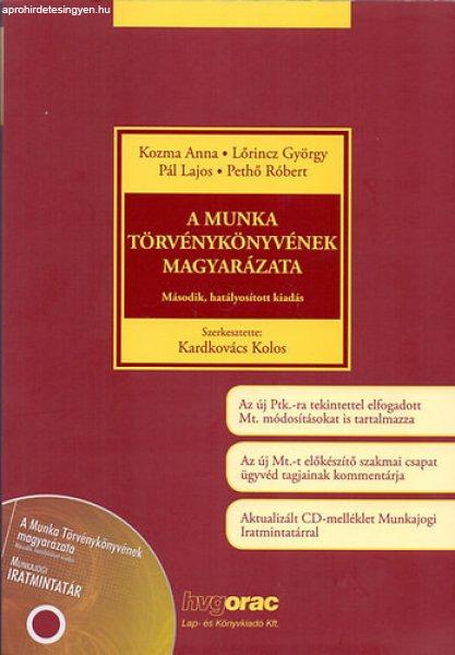 A Munka Törvénykönyvének magyarázata - Kozma Anna; Lőrincz György; Pál
Lajos; Pethő Róbert