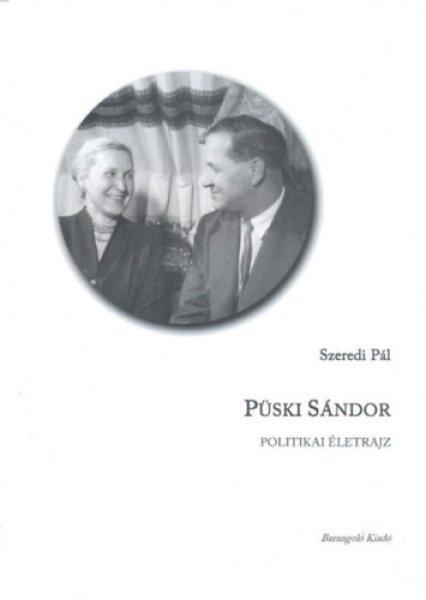 Püski Sándor - politikai életrajz - Szeredi Pál