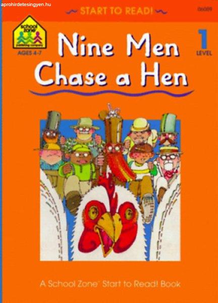 Nine Men Chase a Hen (Start to Read! - Level 1) - Barbara Gregorich