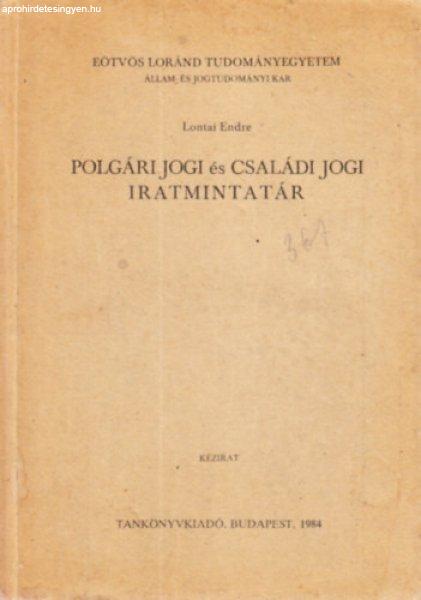 Polgári jogi és családi jogi iratmintatár (kézirat) - Lontai Endre