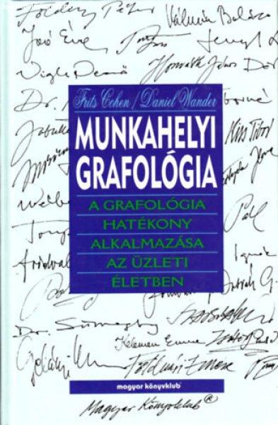 Munkahelyi grafológia - Cohen, F.-Wander, D.