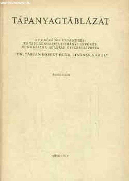 Tápanyagtáblázat - Dr.Tarján R.-Dr.Linner K.