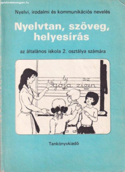 Nyelvtan, szöveg, helyesírás az ált. isk. 2.o. számára - Cizmazia;
Csizmazia; Orosz