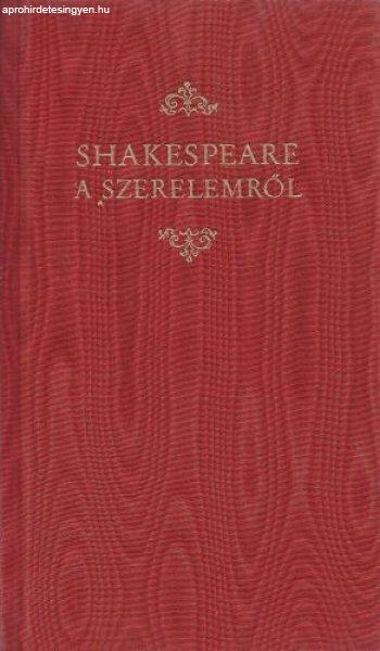 Shakespeare a szerelemről - Helikon Kiadó