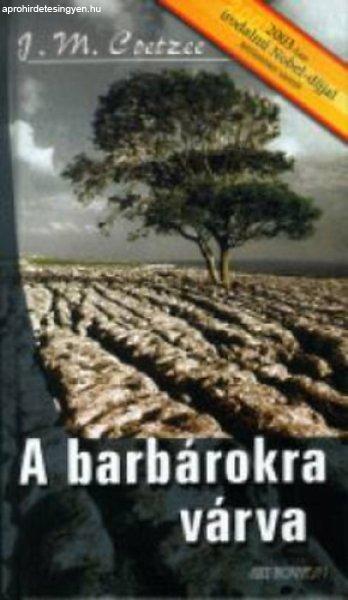 A barbárokra várva - J. M. Coetzee