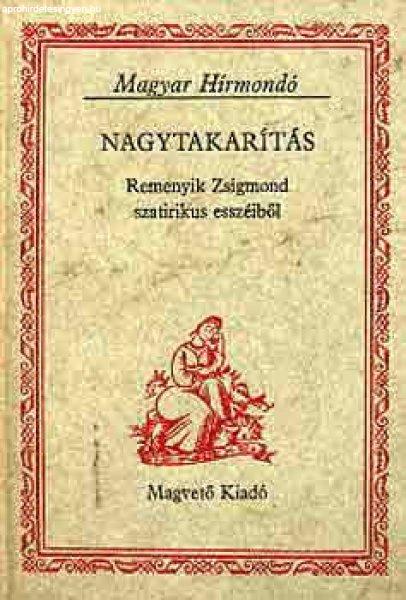 Nagytakarítás (Magyar hírmondó) - Remenyik Zsigmond