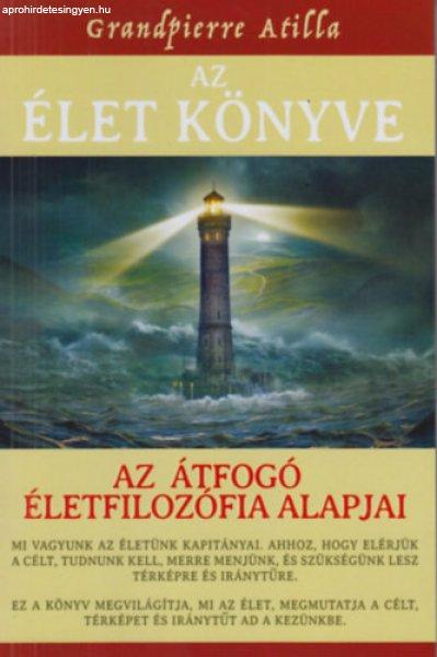 Az Élet Könyve - Grandpierre Attila