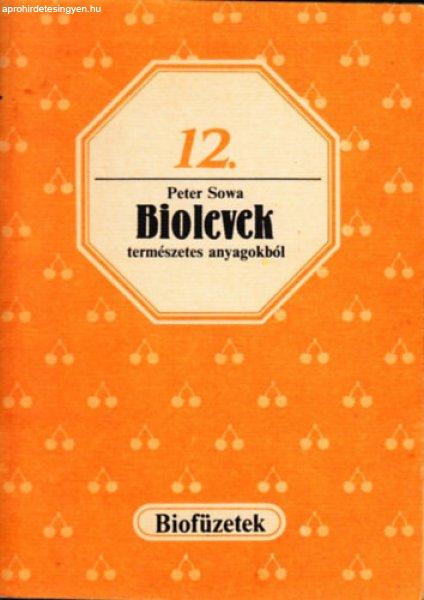 Biolevelek természetes anyagokból - Peter Sowa