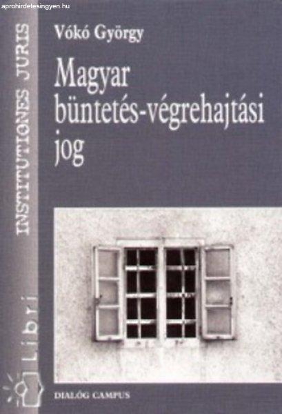 Magyar büntetés-végrehajtási jog - Vókó György