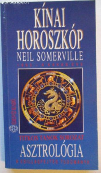 Kínai horoszkóp 1993-a kakas éve - Neil Sommerville